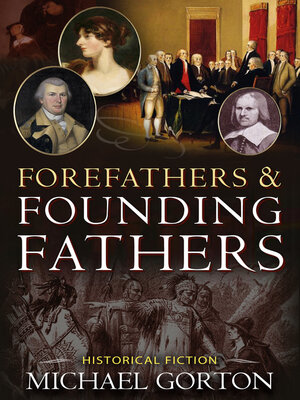 cover image of Forefathers & Founding Fathers
